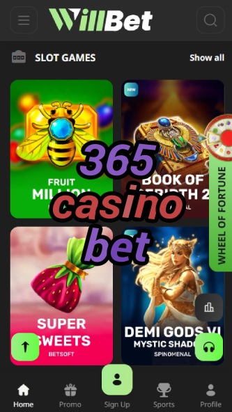 365 Casino Bet - Daily Casino Betting-www.bdqngd.com